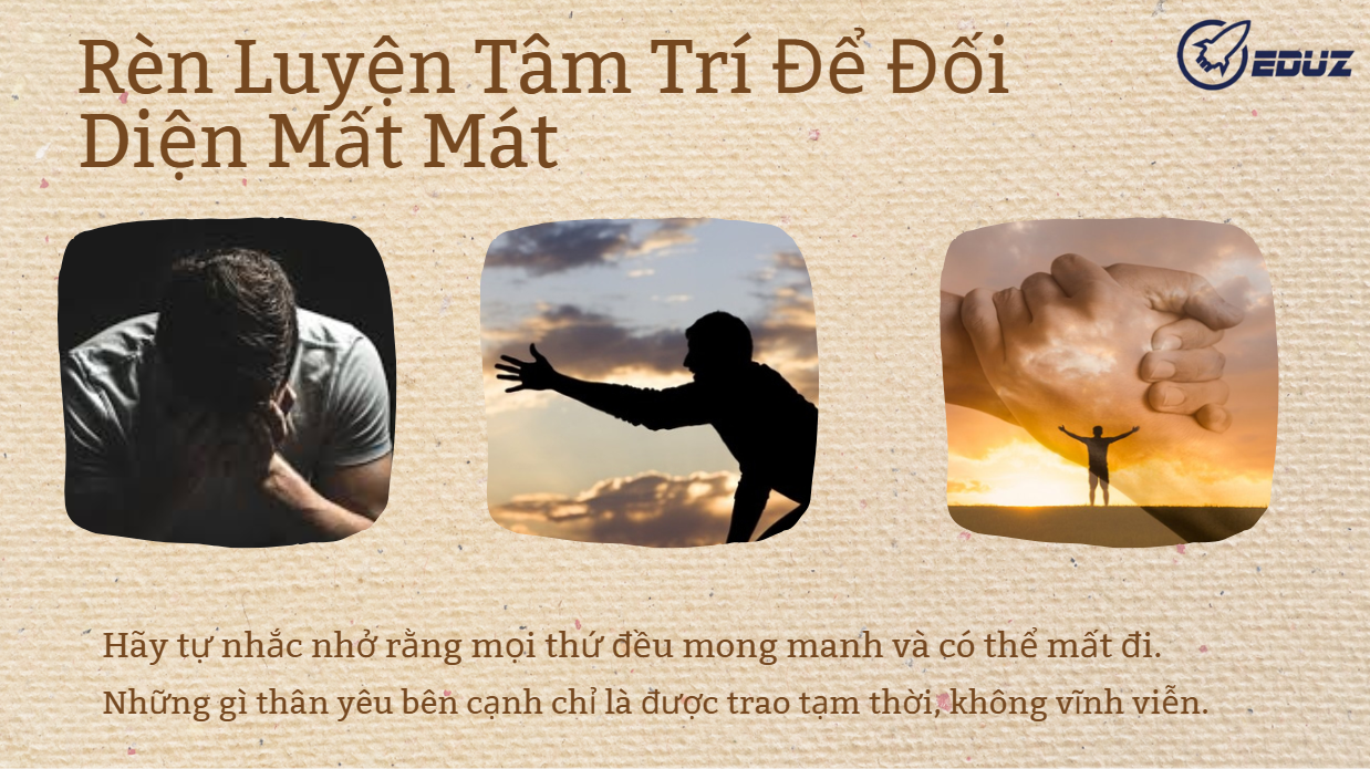 3. Rèn luyện tâm trí để đối diện mất mát